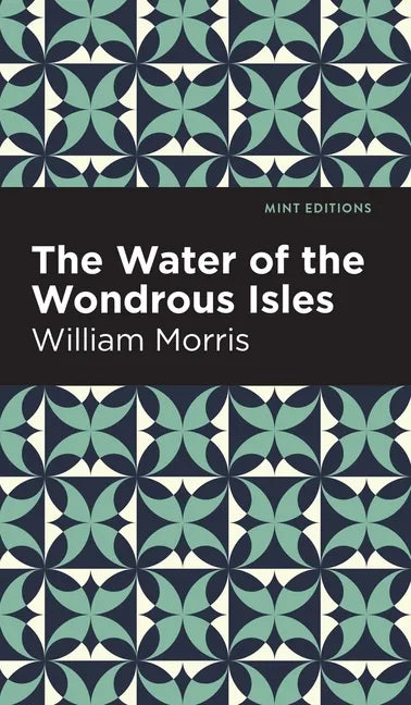 The Water of the Wonderous Isles - Hardcover