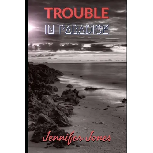 Trouble in Paradise - Paperback