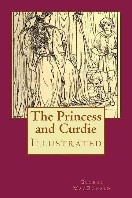 The Princess and Curdie: Illustrated - Paperback