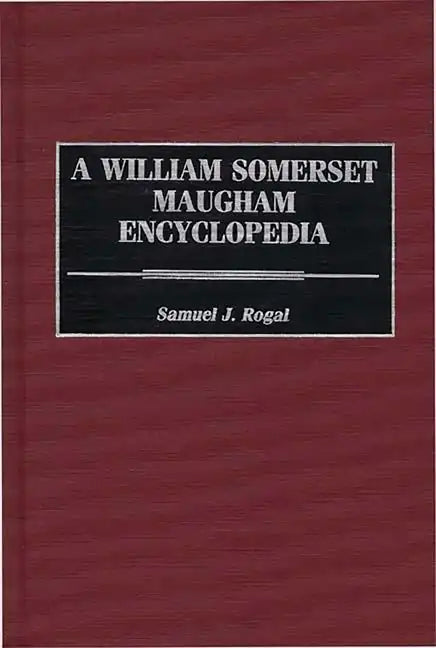 A William Somerset Maugham Encyclopedia - Hardcover