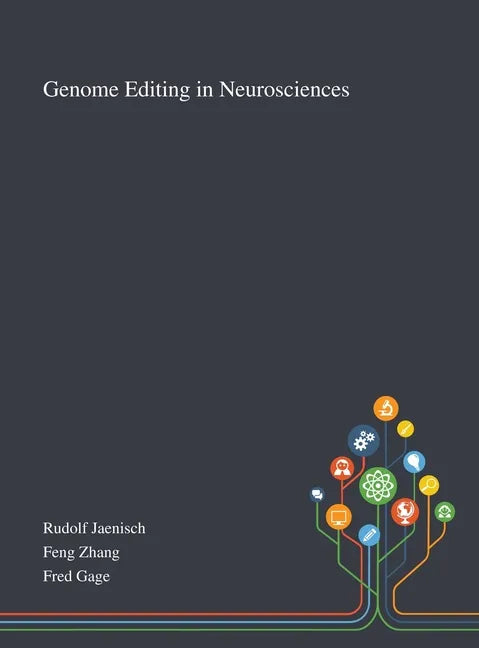 Genome Editing in Neurosciences - Hardcover
