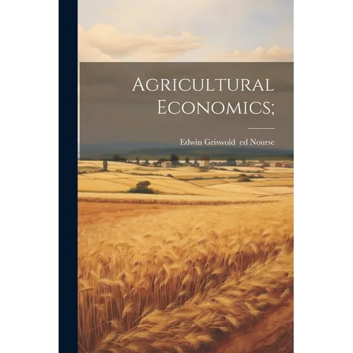 Agricultural Economics; - Paperback
