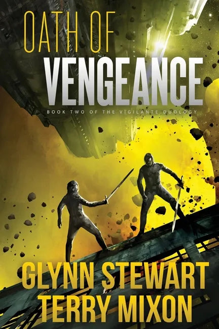 Oath of Vengeance: Vigilante Duology Book 2 - Paperback