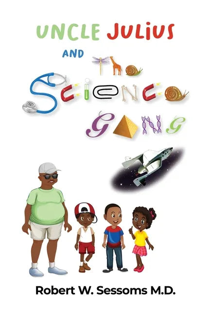 Uncle Julius and the Science Gang - Paperback