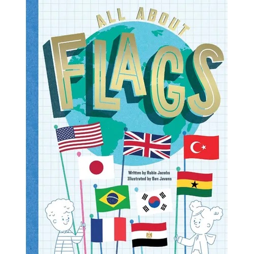All about Flags! - Hardcover