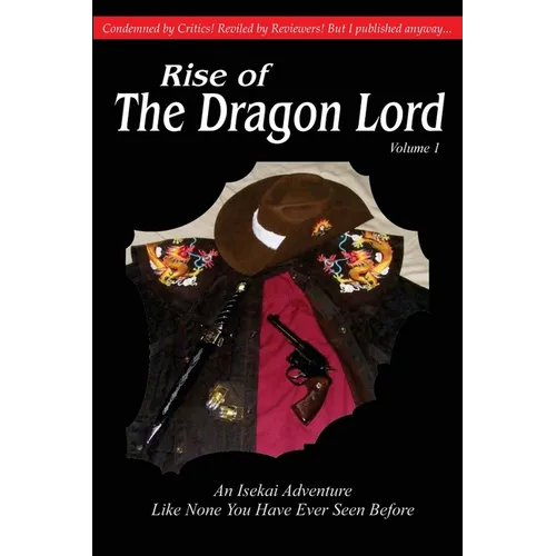 Rise of the Dragon Lord: Volume 1 - Paperback