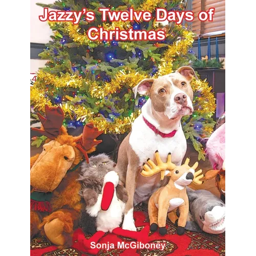 Jazzy's Twelve Days of Christmas - Hardcover
