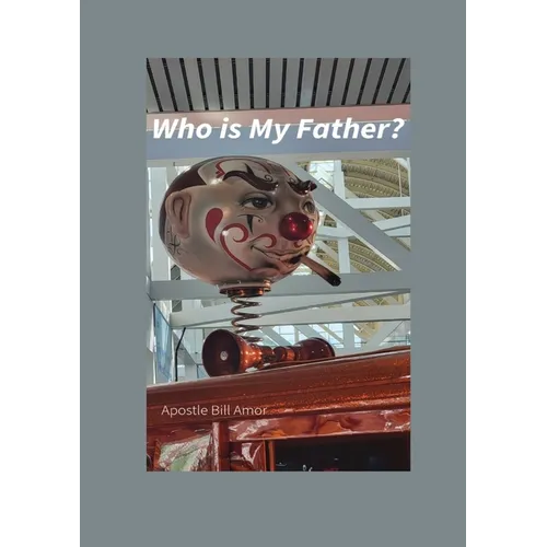 Who is My Father? - Paperback