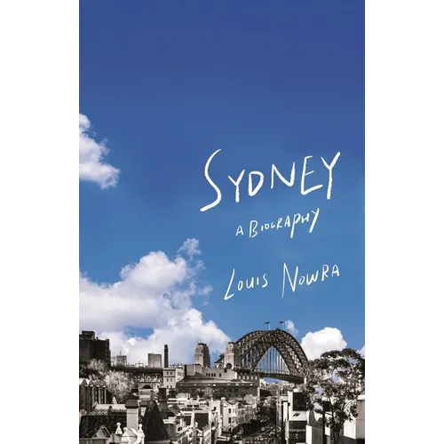 Sydney: A Biography (New Ed) - Paperback