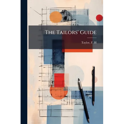 The Tailors' Guide - Paperback