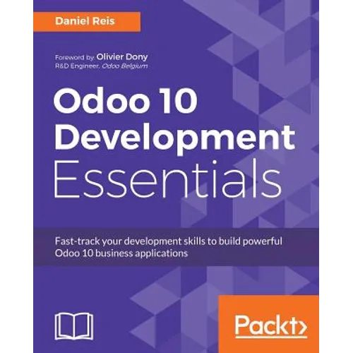 Odoo 10 Development Essentials - Paperback