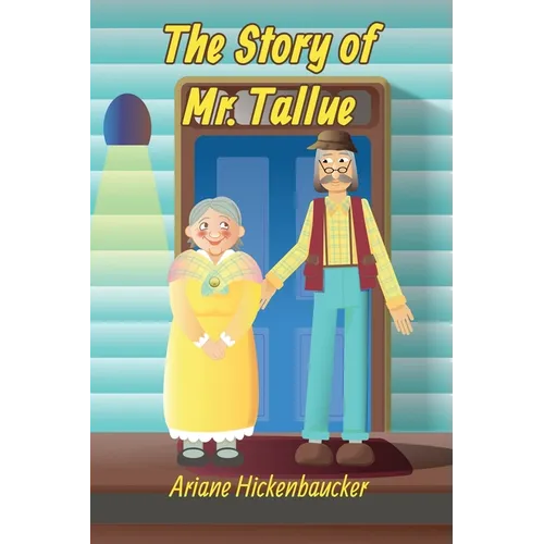 The Story of Mr. Tallue - Paperback