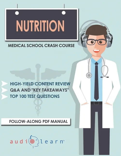 Nutrition - Medical School Crash Course - Paperback