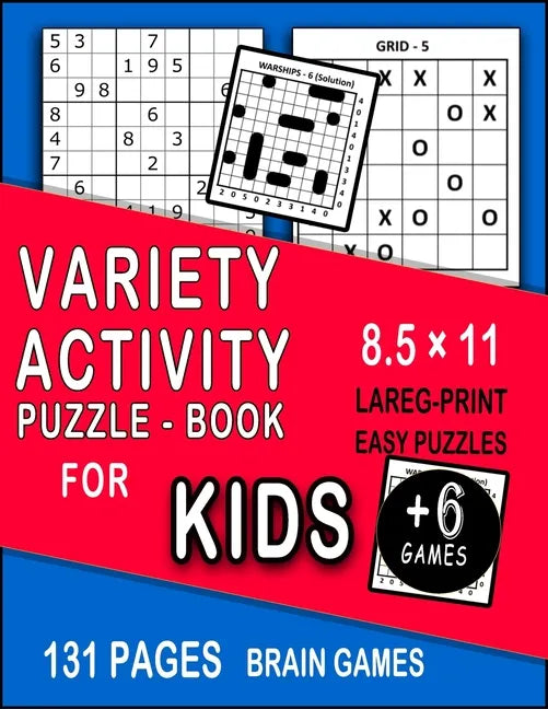 Variety Activity Puzzle Book for kids: Mazes, Word Games, Sudoku, Puzzles & More! Hours of Fun! Large Print 8.5 × 11 - Paperback