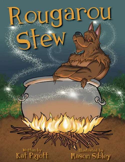 Rougarou Stew - Hardcover