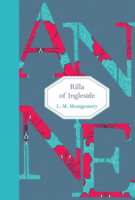 Rilla of Ingleside - Hardcover