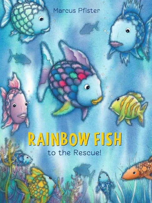 Rainbow Fish to the Rescue! - Paperback