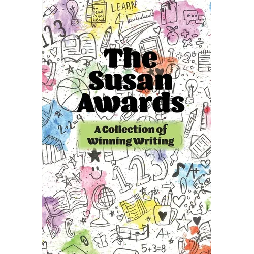 The Susan Awards: A Selection of Winning Writing - Paperback