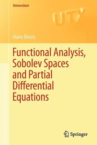 Functional Analysis, Sobolev Spaces and Partial Differential Equations - Paperback