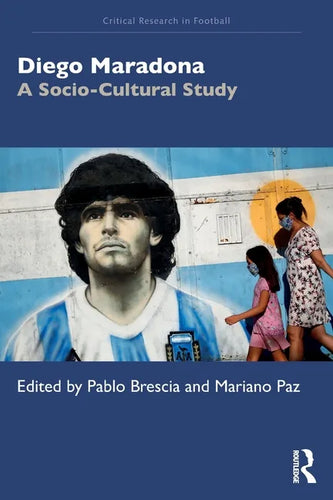 Diego Maradona: A Socio-Cultural Study - Paperback