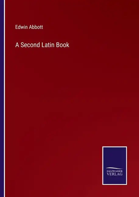 A Second Latin Book - Paperback