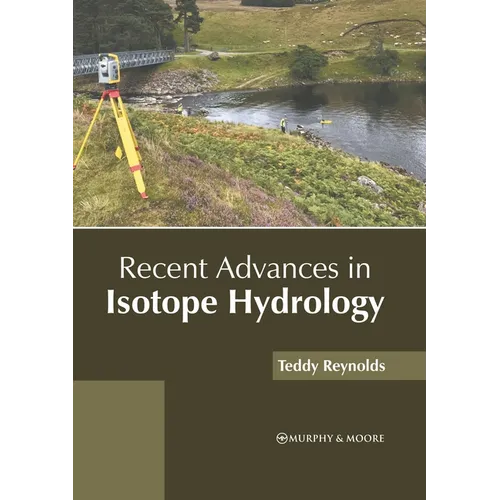 Recent Advances in Isotope Hydrology - Hardcover