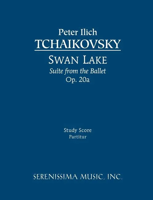 Swan Lake Suite, Op.20a: Study score - Paperback