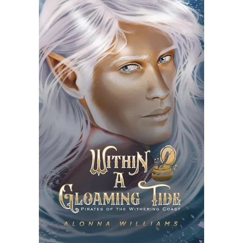 Within a Gloaming Tide - Hardcover