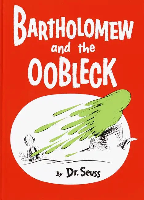 Bartholomew and the Oobleck: (Caldecott Honor Book) - Hardcover
