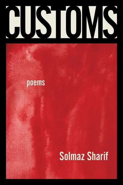 Customs: Poems - Paperback