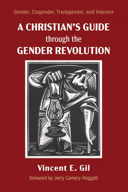 A Christian's Guide Through the Gender Revolution: Gender, Cisgender, Transgender, and Intersex - Hardcover