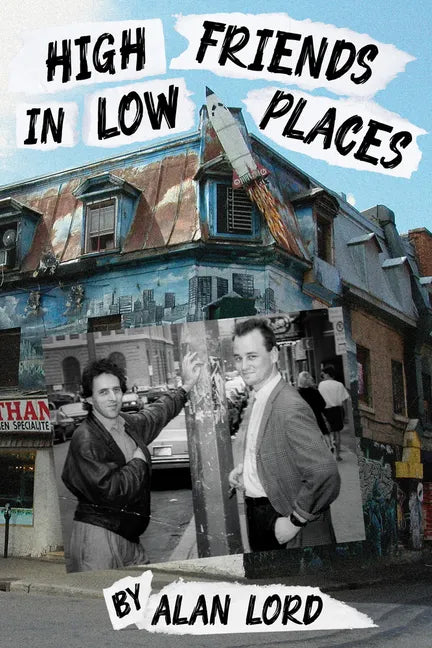 High Friends in Low Places: Volume 37 - Paperback