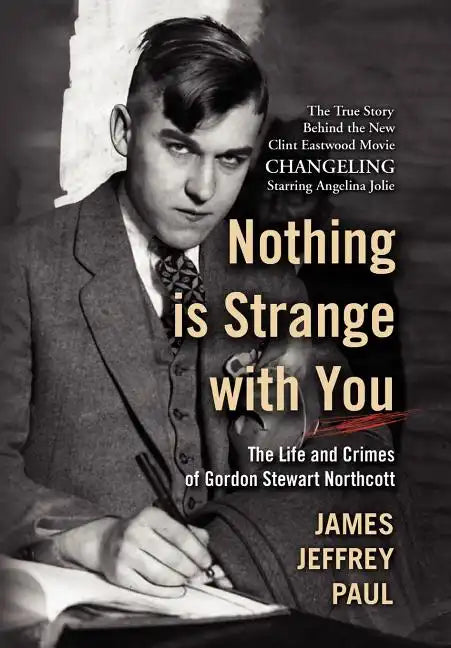 Nothing is Strange with You - Hardcover