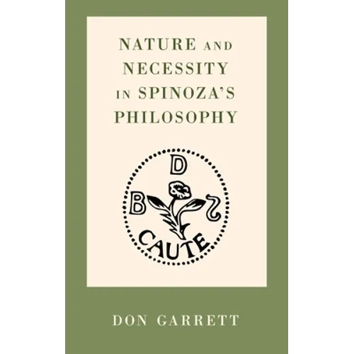 Nature and Necessity in Spinoza's Philosophy - Hardcover