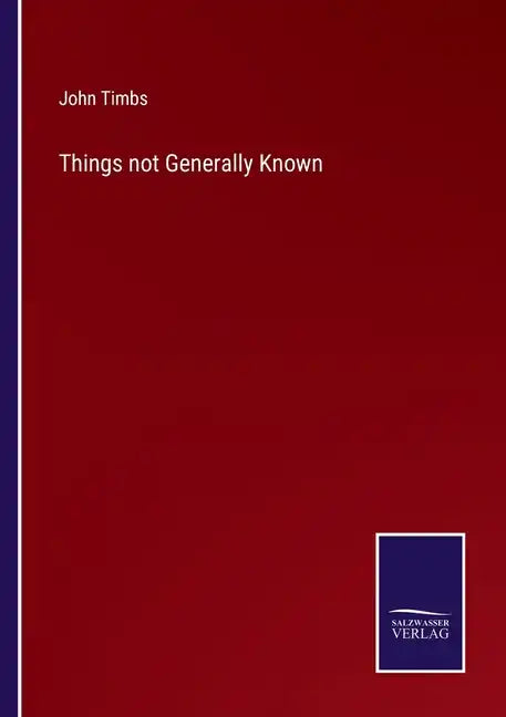Things not Generally Known - Paperback