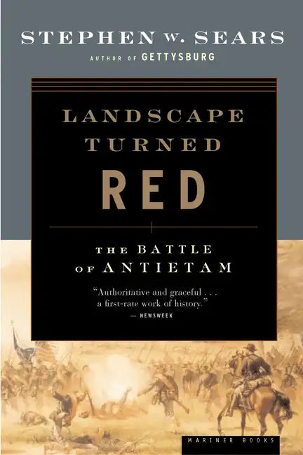 Landscape Turned Red: The Battle of Antietam - Paperback