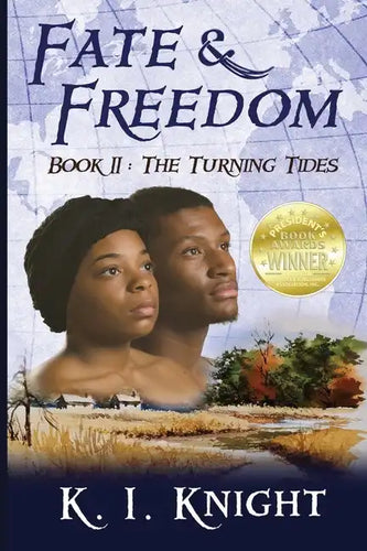 Fate & Freedom: Book II - The Turning Tides - Paperback