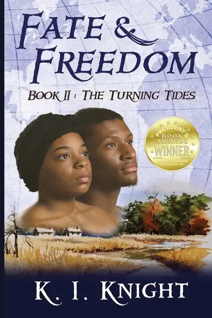 Fate & Freedom: Book II - The Turning Tides - Paperback