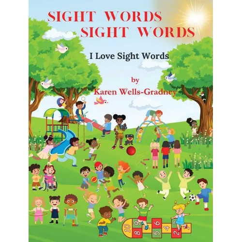Sight Words Sight Words: I Love Sight Words - Hardcover