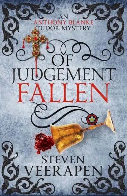 Of Judgement Fallen: An Anthony Blanke Tudor Mystery - Paperback