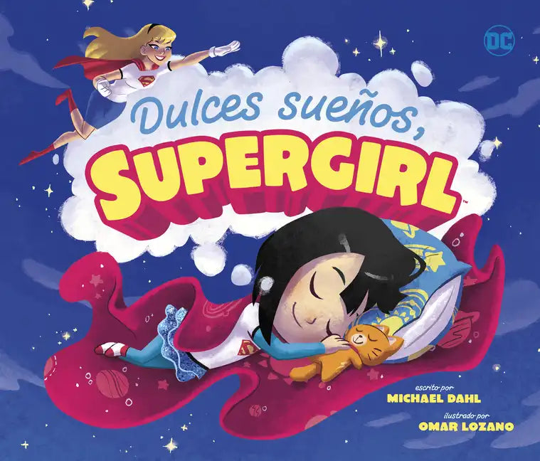 Dulces Sueños, Supergirl - Hardcover