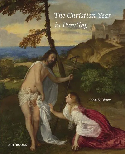 The Christian Year in Painting - Hardcover