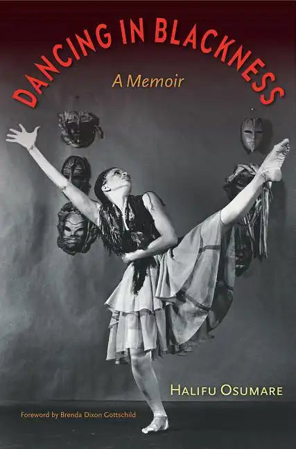 Dancing in Blackness: A Memoir - Hardcover