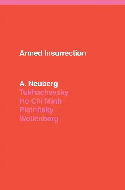 Armed Insurrection - Paperback