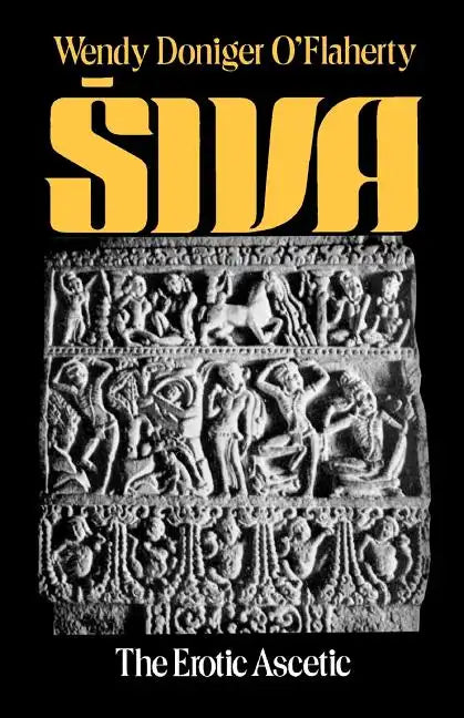 Siva: The Erotic Ascetic - Paperback