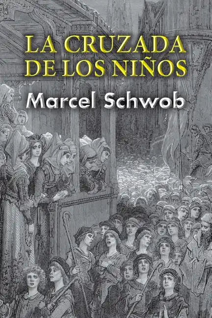 La cruzada de los niños - Paperback