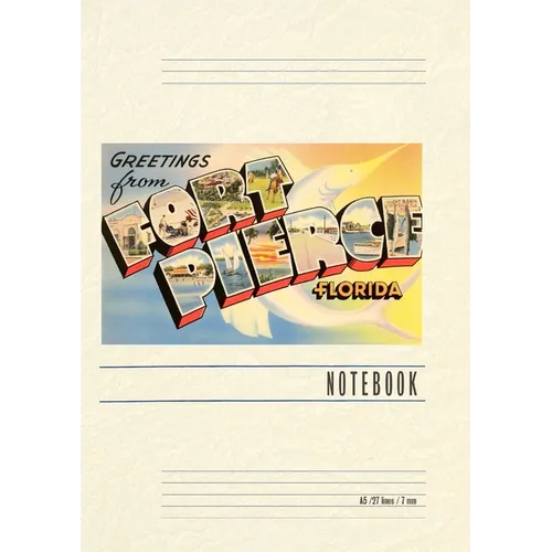 Vintage Lined Notebook Greetings from Ft. Pierce, Florida - Paperback