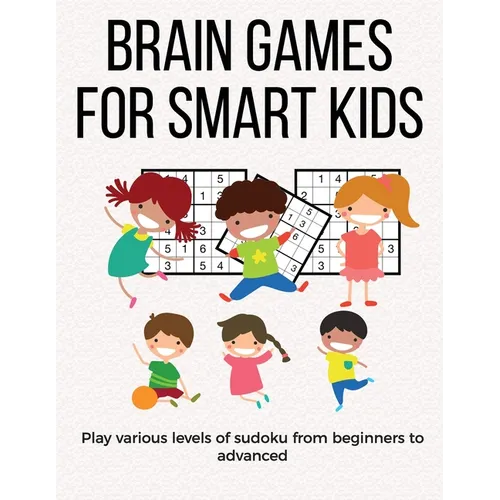 Brain Games for Smart Kids: puzzle gifts for kids who are clever - gifts for smart kids under 12 and the best sudoku puzzle for school kids - buy - Paperback