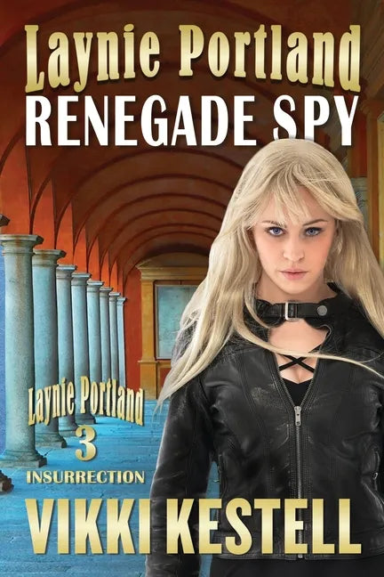 Laynie Portland, Renegade Spy - Paperback