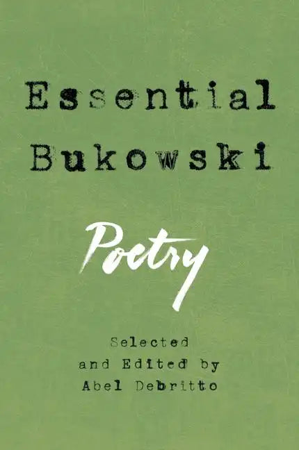 Essential Bukowski: Poetry - Paperback